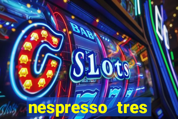 nespresso tres luzes piscando